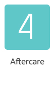 Step 4 - Aftercare